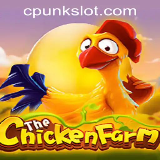 Exploring the World of ChickenFarm: A New Era with Cpunk Gaming PH