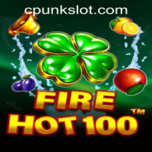 Exploring the Exciting World of FireHot100 by Cpunk Gaming PH