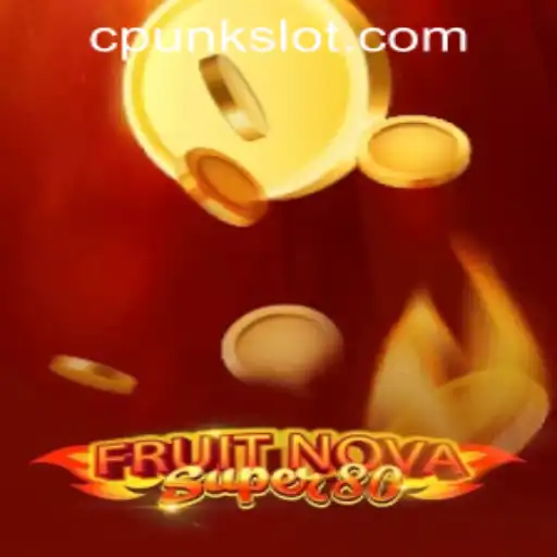 Experience the Thrill of FruitNovaSuper80