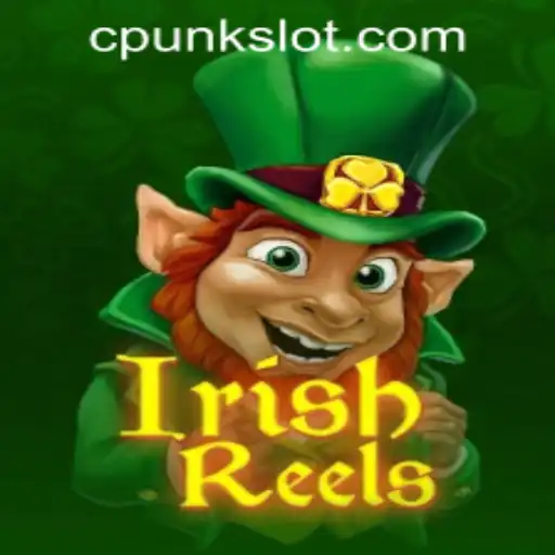 Exploring the Enchanting World of IrishReels by Cpunk Gaming PH