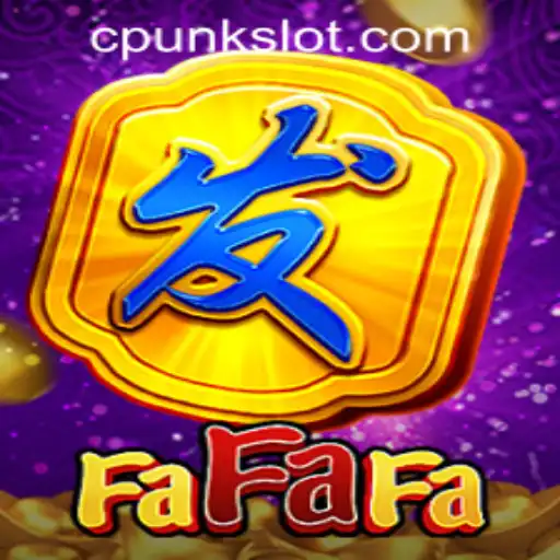Exploring FaFaFa: A Thrilling Gaming Experience by Cpunk Gaming PH