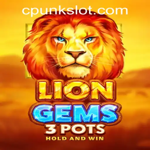 Exploring LionGems3pots: The New Adventure by Cpunk Gaming PH
